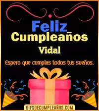 GIF Mensaje de cumpleaños Vidal